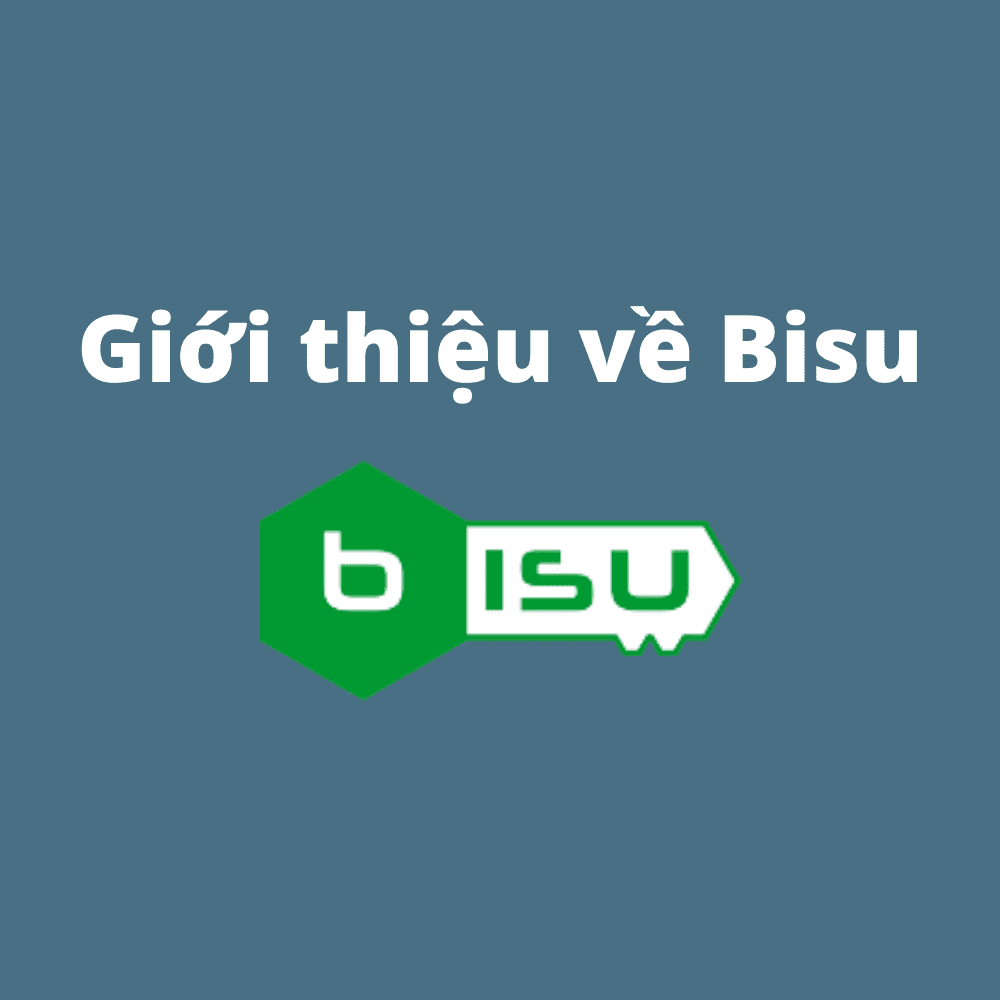 Giới thiệu về Bisu