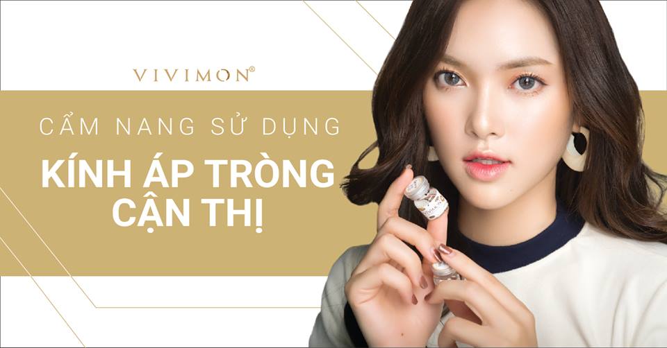 KÍNH ÁP TRÒNG CẬN THỊ - CẨM NANG TOÀN DIỆN NHẤT 2021 CHO NGƯỜI MỚI DÙNG