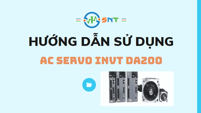 Hướng dẫn sử dụng AC Servo INVT DA200 