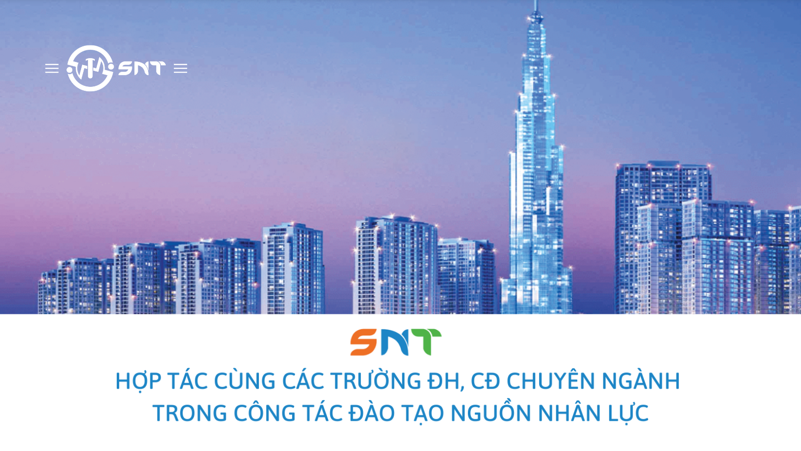 SNT hợp tác cùng các trường ĐH, CĐ chuyên ngành trong công tác đào tạo nguồn nhân lực 