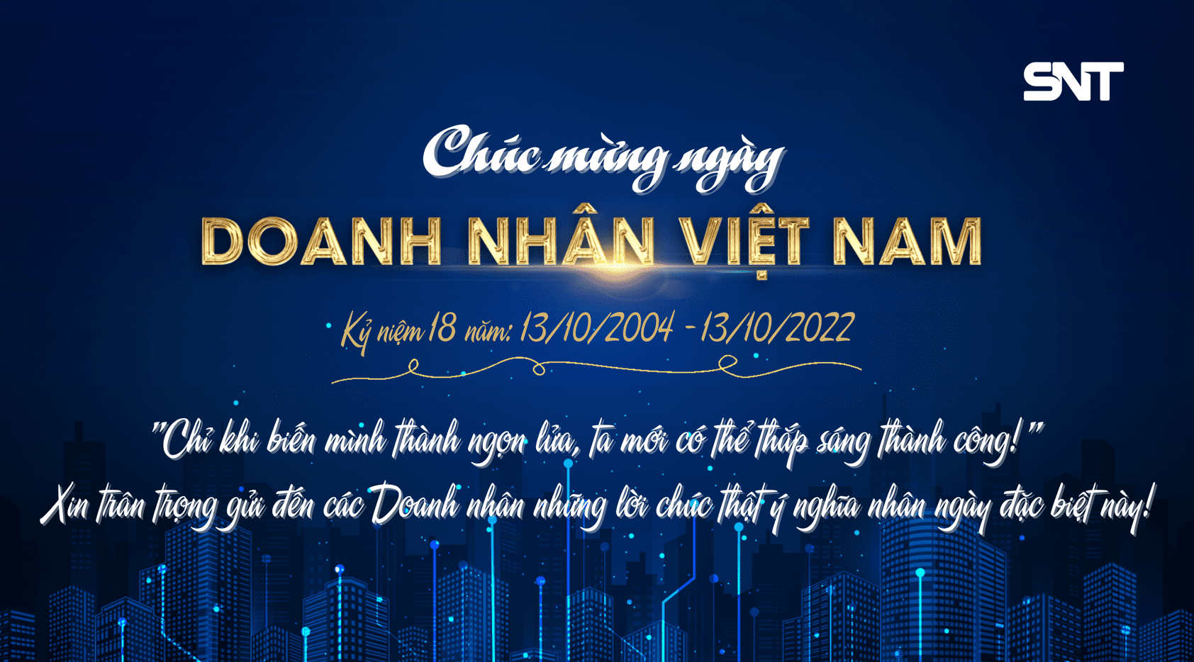 SNT CHÚC MỪNG NGÀY DOANH NHÂN VIỆT NAM 2022 