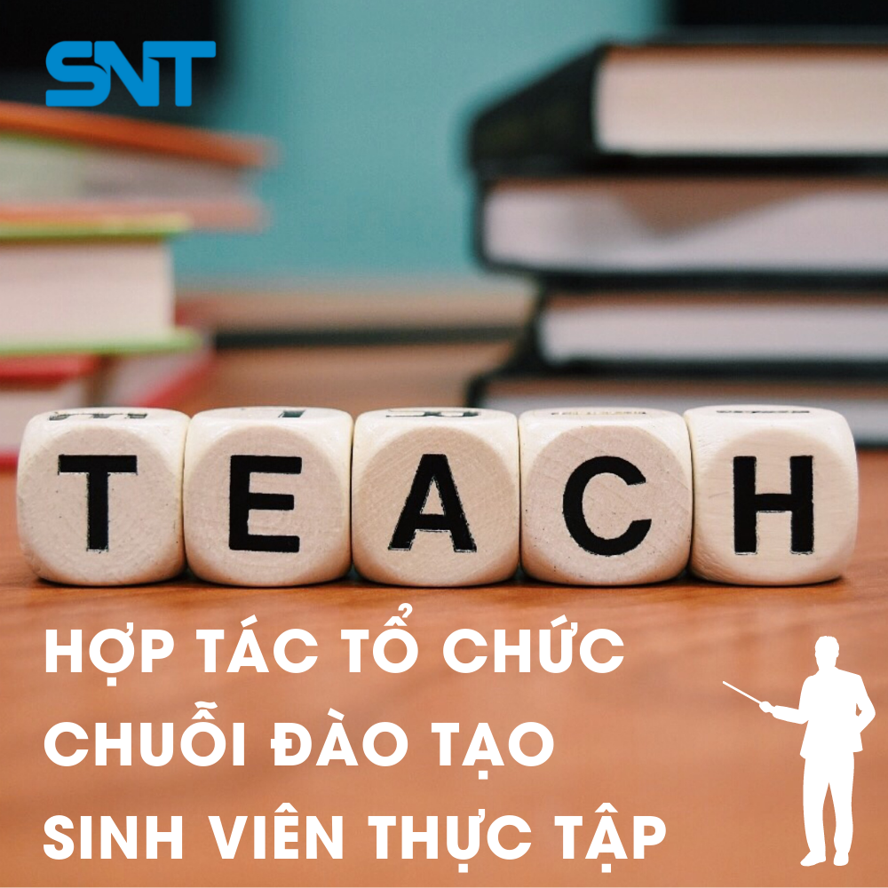 SNT HỢP TÁC CÙNG TRƯỜNG CAO ĐẲNG KTCN VIỆT NAM - HÀN QUỐC TỔ CHỨC CHUỖI ĐÀO TẠO SINH VIÊN THỰC TẬP 