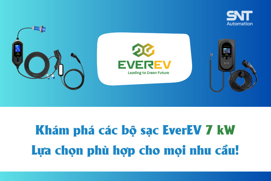 SẠC EVEREV 7 KW– BẠN ĐÃ TÌM HIỂU KỸ? 