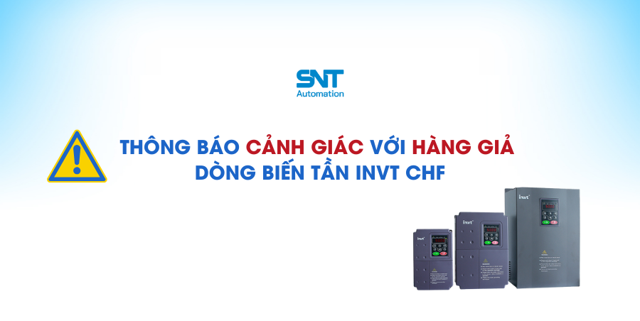 THÔNG BÁO CẢNH GIÁC VỚI HÀNG GIẢ DÒNG BIẾN TẦN INVT CHF 