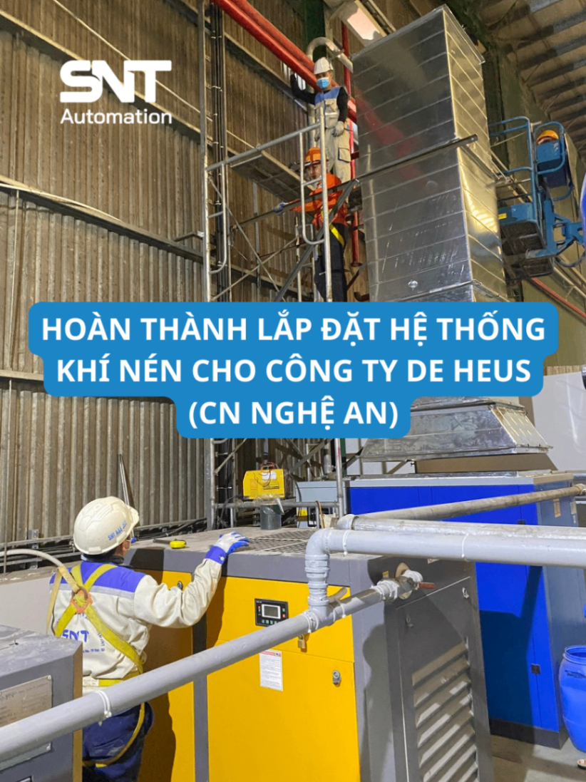 SNT AUTOMATION HOÀN THÀNH LẮP ĐẶT HỆ THỐNG KHÍ NÉN CHO CÔNG TY DE HEUS (CN NGHỆ AN) 