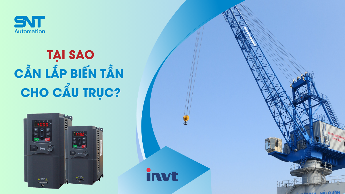 TẠI SAO CẦN LẮP BIẾN TẦN CHO CẨU TRỤC? 