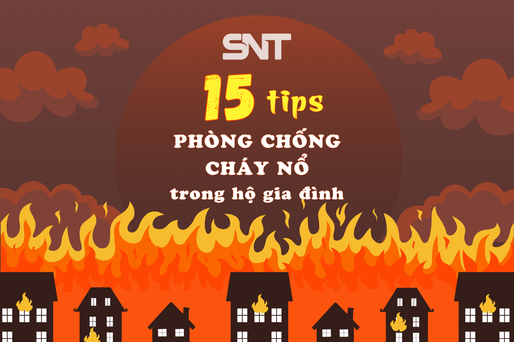 15 BIỆN PHÁP PHÒNG CHỐNG CHÁY NỔ TRONG HỘ GIA ĐÌNH 