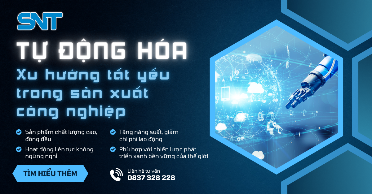 TỰ ĐỘNG HÓA - XU HƯỚNG TẤT YẾU TRONG SẢN XUẤT CÔNG NGHIỆP