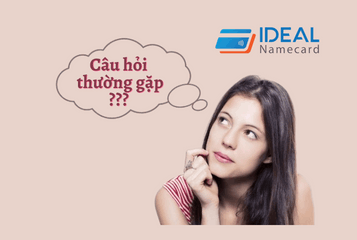 CÁC CÂU HỎI THƯỜNG GẶP