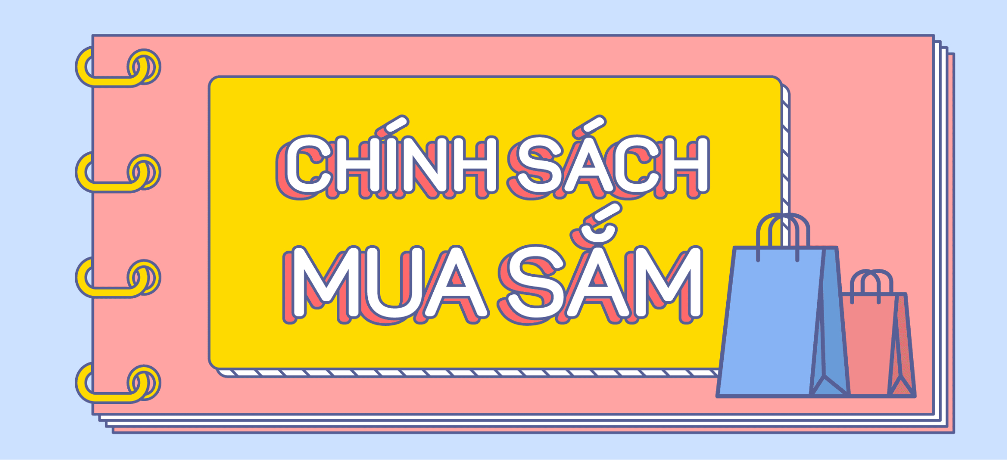 CHÍNH SÁCH MUA SẮM