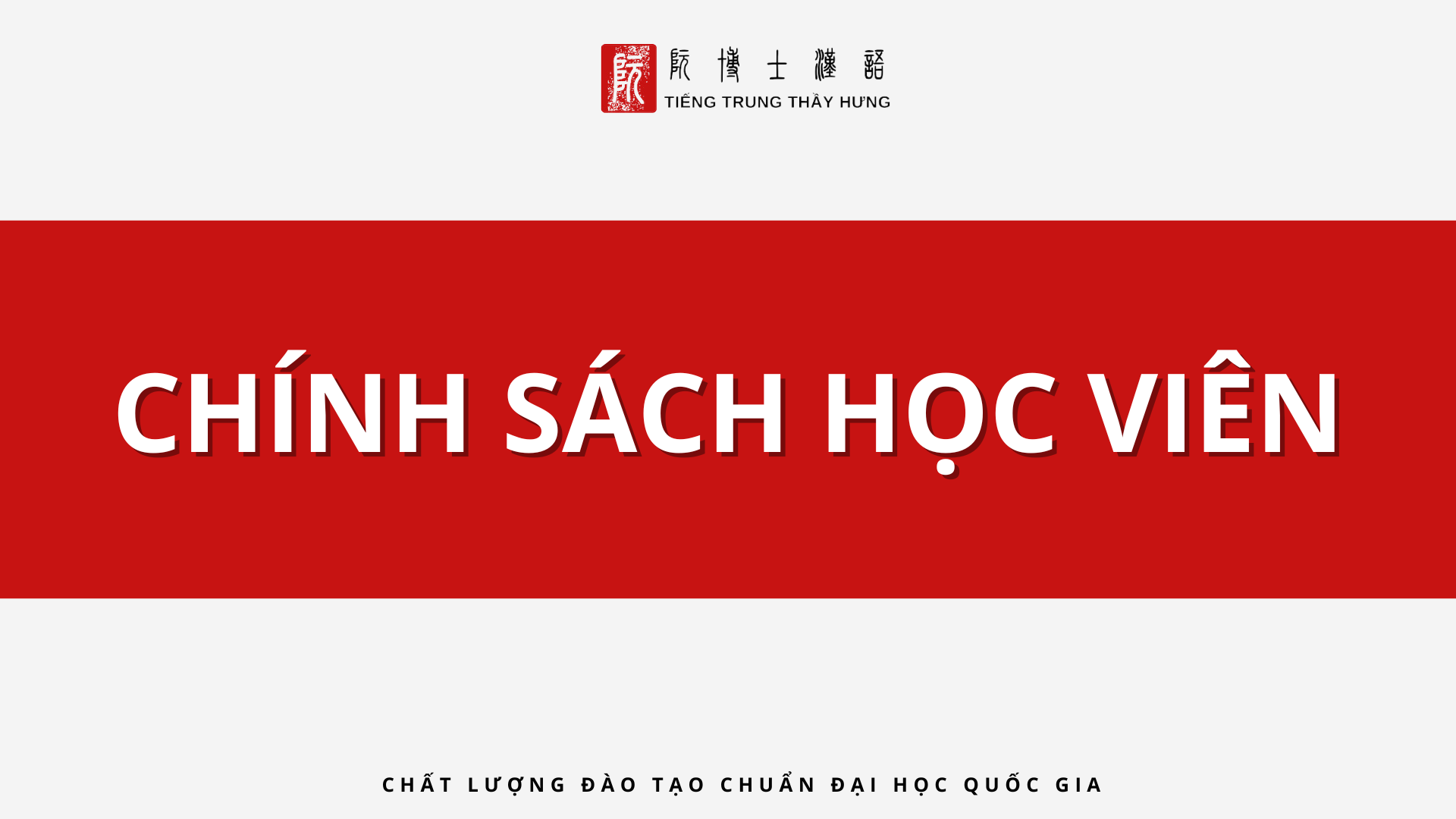 CHÍNH SÁCH HỌC VIÊN