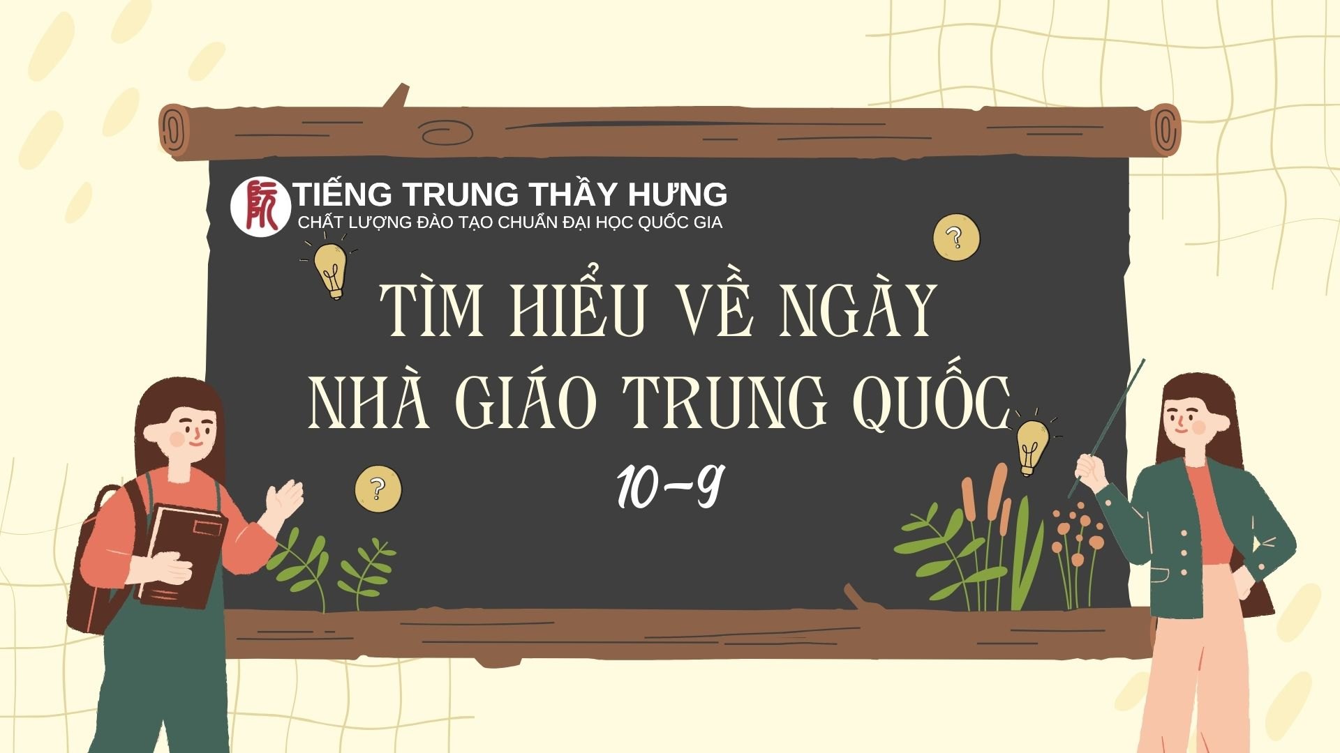 Tìm hiểu về Ngày Nhà giáo Trung Quốc