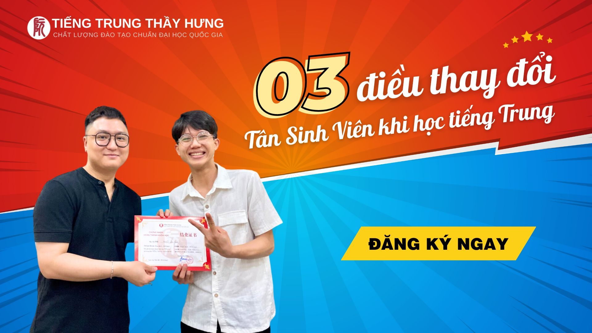 3 ĐIỀU THAY ĐỔI TÂN SINH VIÊN KHI HỌC TIẾNG TRUNG