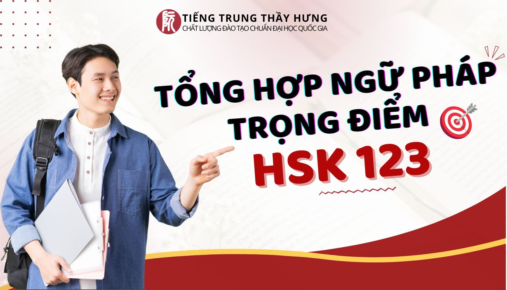 Tổng hợp Ngữ pháp theo cấp độ: HSK 123 cơ bản