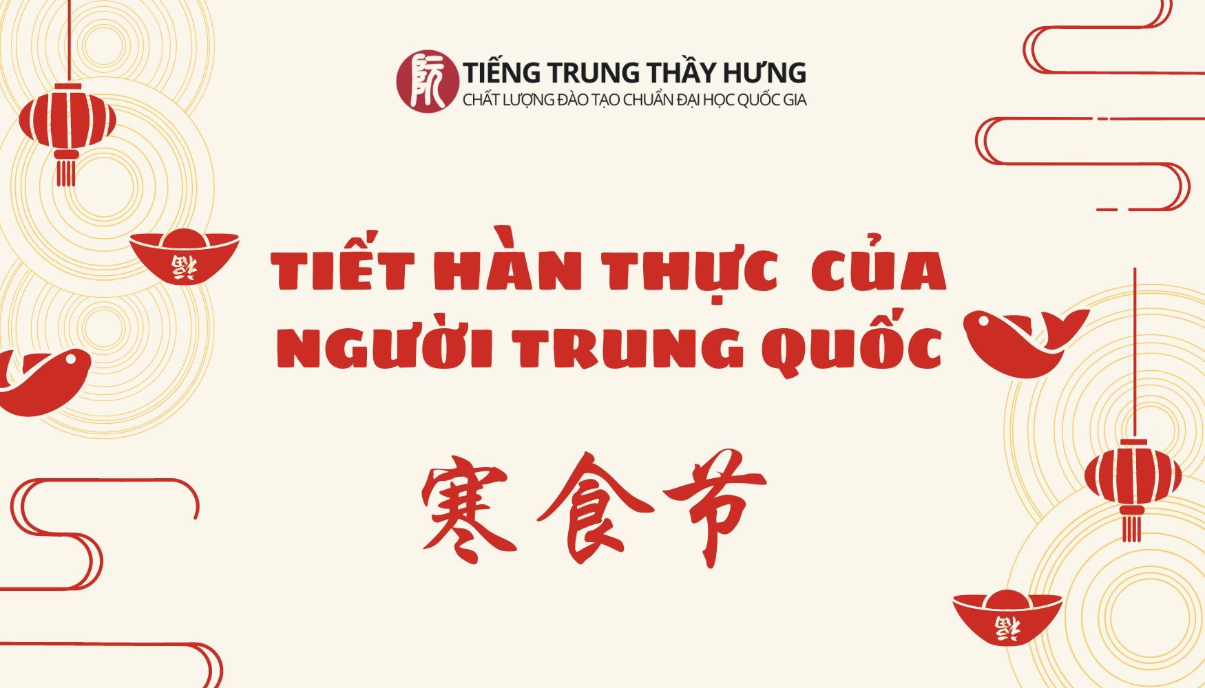 Tết Hàn Thực Truyền Thống Trong Văn Hóa Của Người Trung Quốc