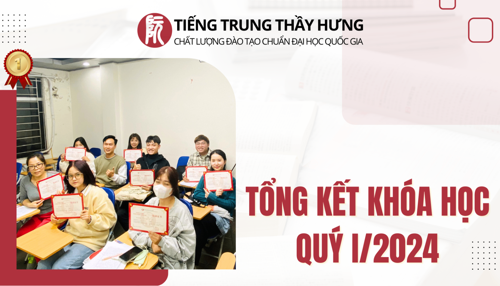 Tổng Kết Khóa Học Quý I/2024 - Trung Tâm TIẾNG TRUNG THẦY HƯNG