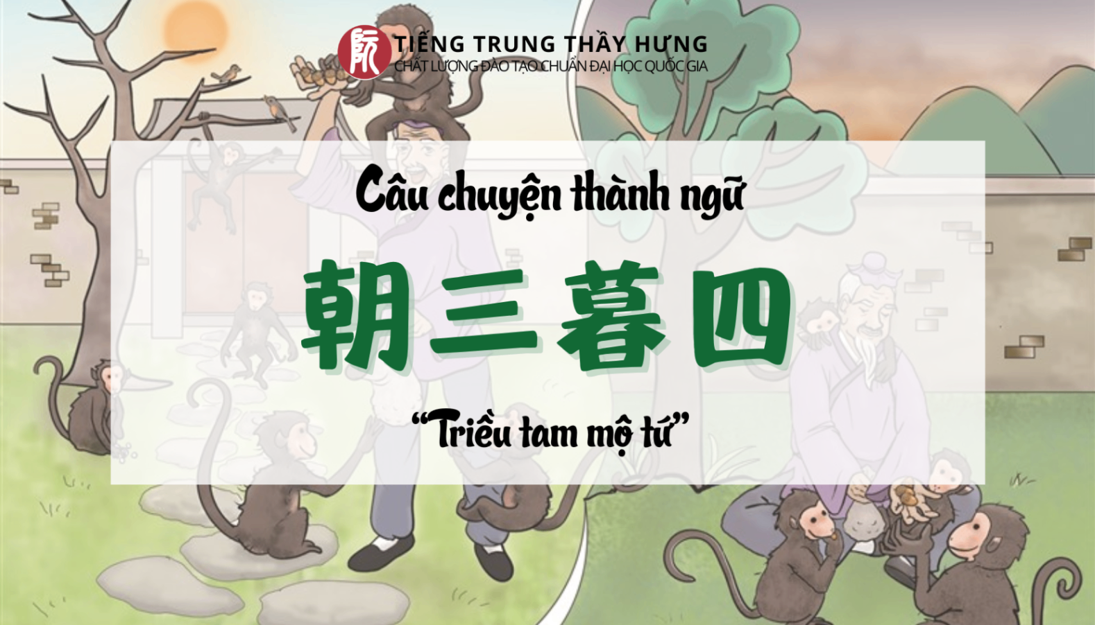 Câu Chuyện Thành Ngữ: 