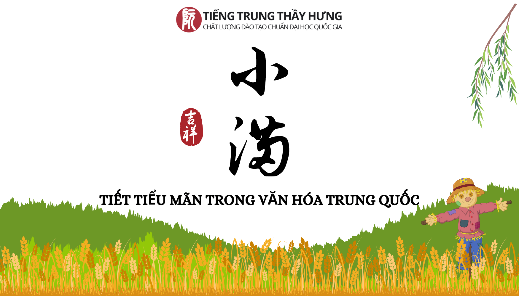 Tiết Tiểu Mãn Trong Văn Hóa Nông Nghiệp Của Trung Quốc