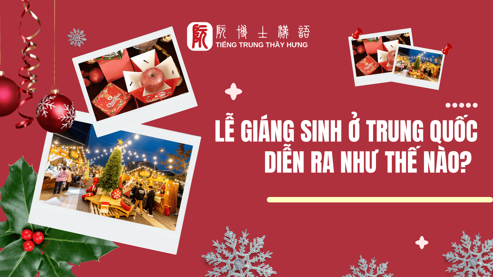 LỄ GIÁNG SINH Ở TRUNG QUỐC DIỄN RA NHƯ THẾ NÀO?