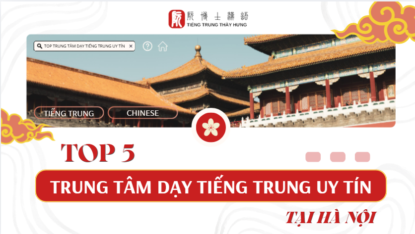 Top 5 Trung Tâm Tiếng Trung Uy Tín Tại Hà Nội Được Học Viên Tin Chọn