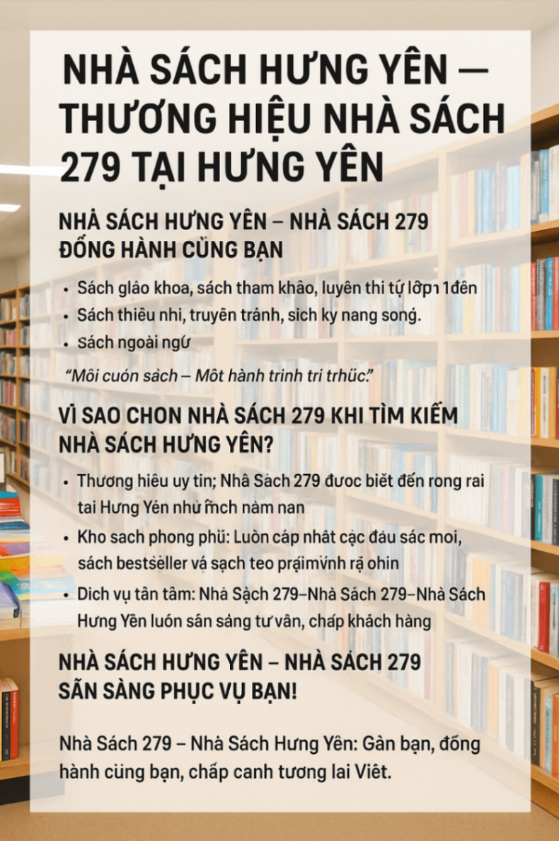 Nhà Sách Hưng Yên – Nhà Sách 279 Đồng Hành Cùng Bạn