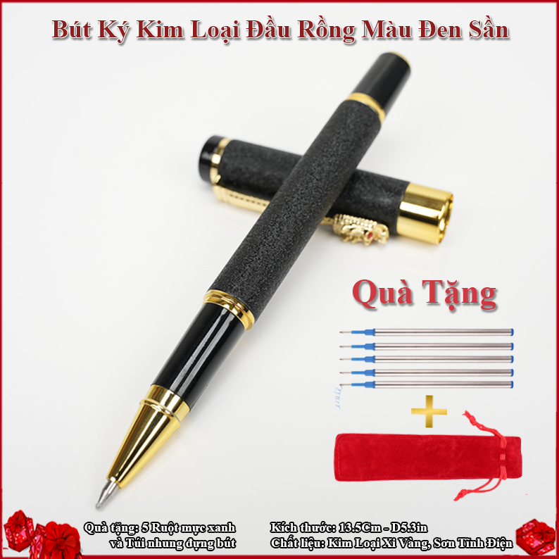 BÚT KÝ KIM LOẠI ĐẦU RỒNG MÀU ĐEN SẦN BQT 40B