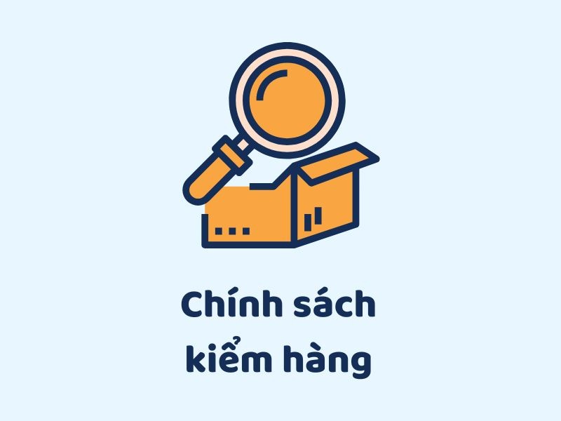 Chính sách kiểm hàng