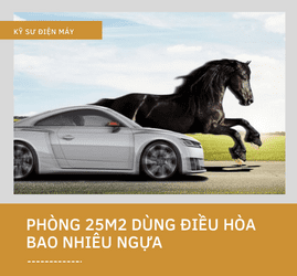 Phòng 25m2 dùng điều hòa bao nhiêu ngựa