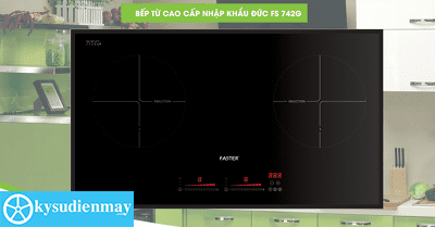 Bếp từ Faster FS 742G made in Germany