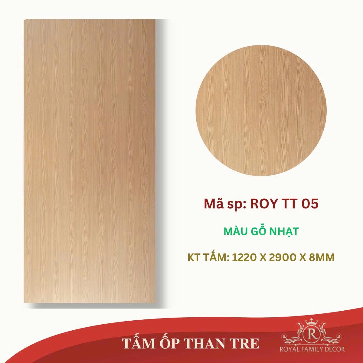 TẤM ỐP THAN TRE ROYTT05 GỖ NHẠT (1.22*2.9m*8mm)