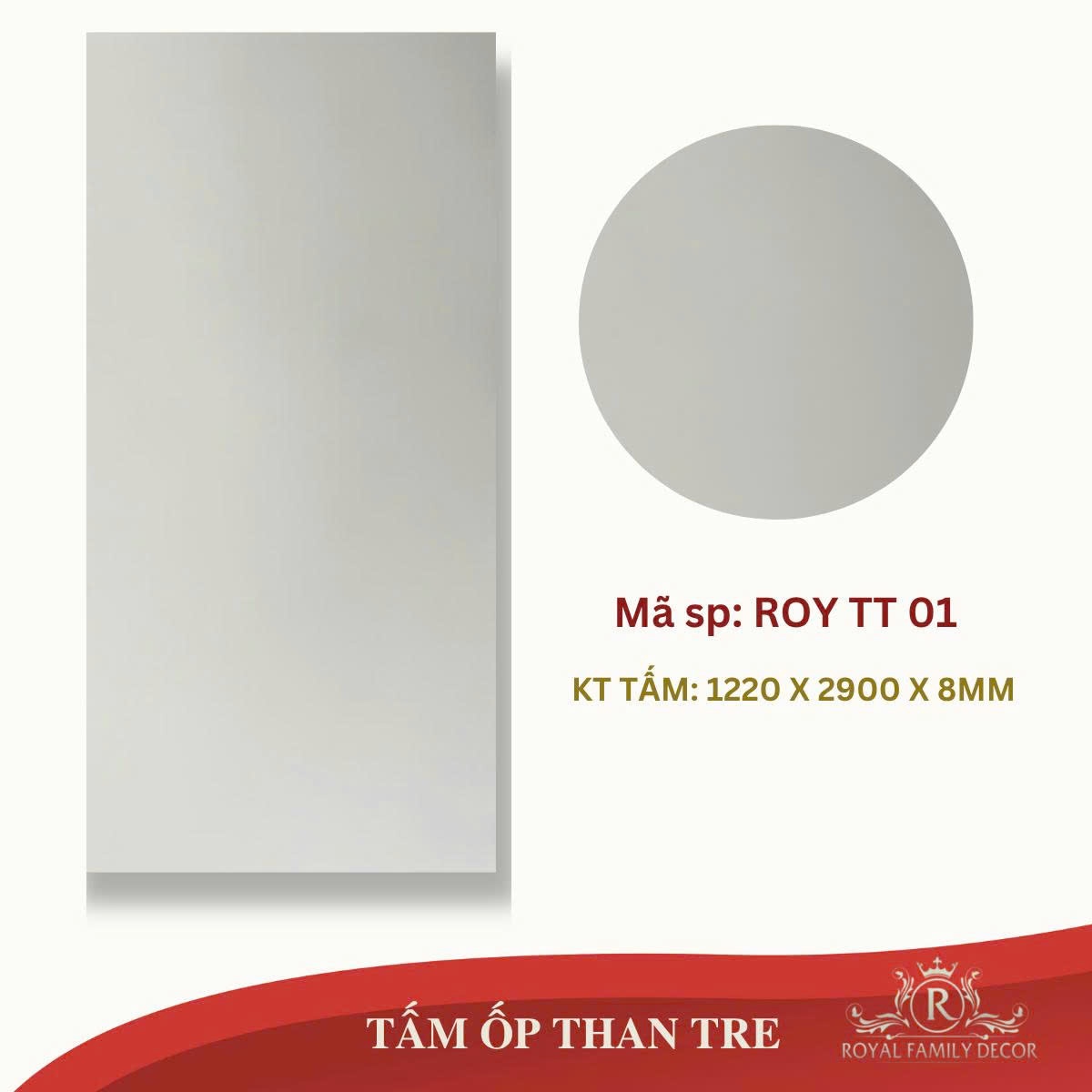TẤM ỐP THAN TRE  ROYTT01 GHI TRƠN NHẠT (1.22*2.9m*8mm)
