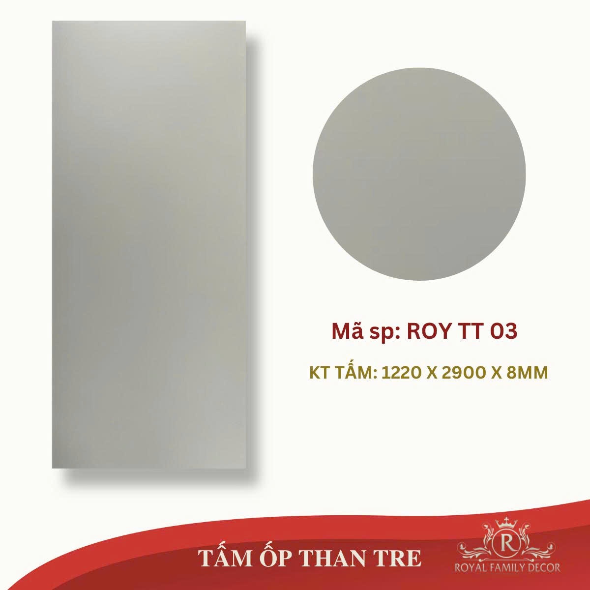 TẤM ỐP THAN TRE ROYTT03 GHI TRƠN ĐẬM (1.22*2.9m*8mm)