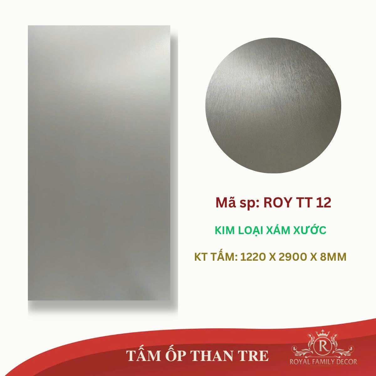 TẤM ỐP THAN TRE ROYTT12 KIM LOẠI XÁM XƯỚC  (1.22*2.9m*8mm)