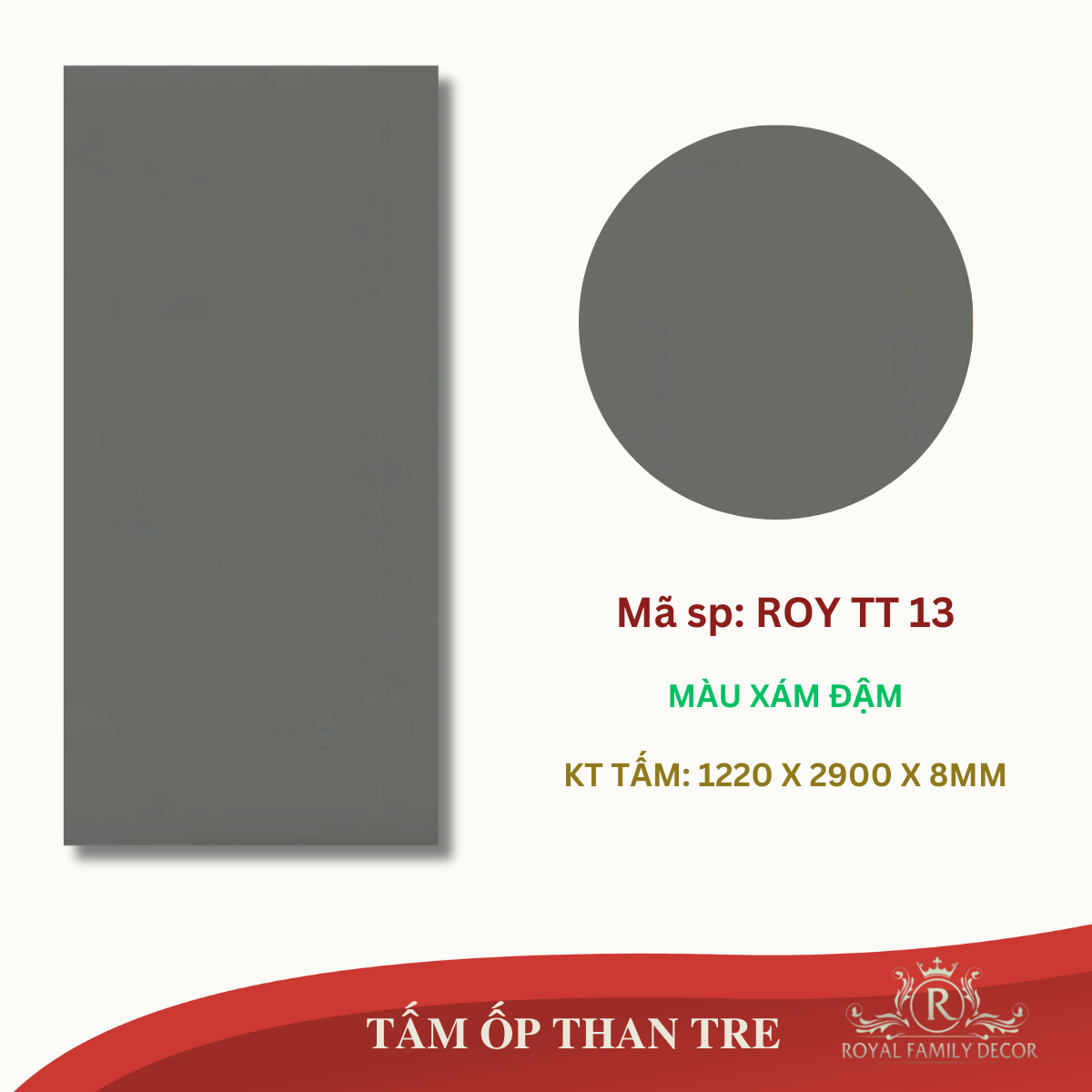 TẤM ỐP THAN TRE ROYTT13 XÁM ĐẬM (1.22*2.9m*8mm)