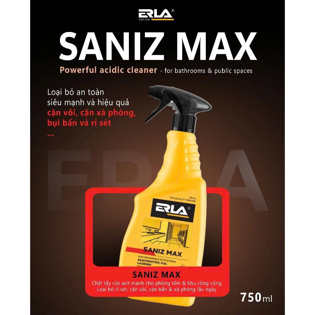 (ĐA NĂNG NHÀ TẮM) Erla Saniz Max 750ml vệ sinh chuyên sâu nhà vệ sinh, phòng tắm, bồn sứ, gạch men