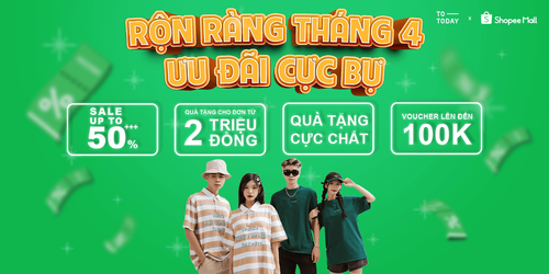 RỘN RÀNG THÁNG 4 - ƯU ĐÃI CỰC BỰ