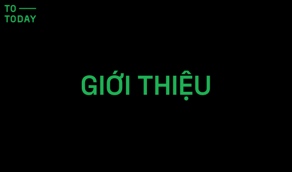 GIỚI THIỆU