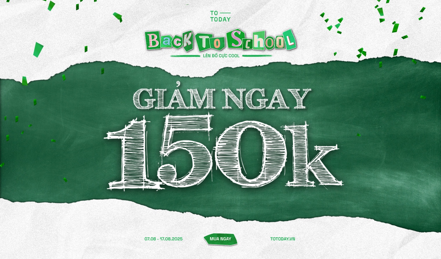🎒BACK TO SCHOOL - LÊN ĐỒ CỰC COOL GIẢM NGAY 150K🔥