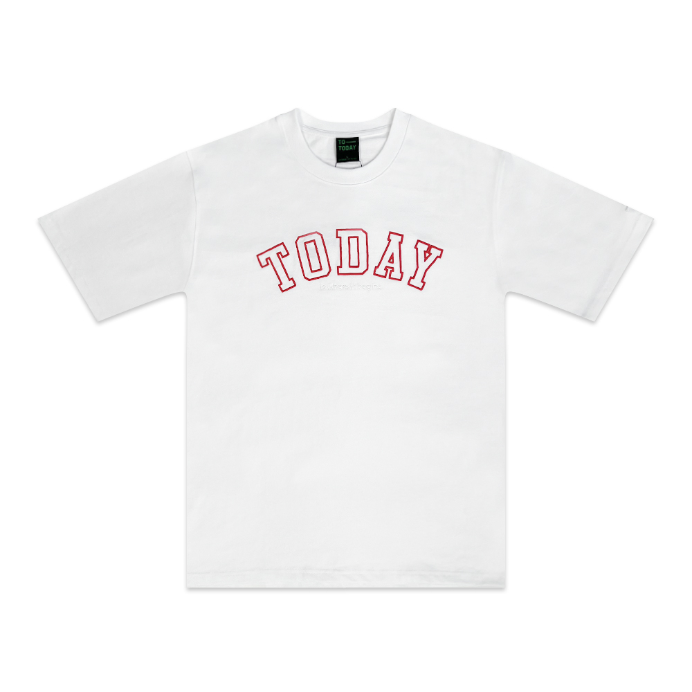 ÁO THUN UNISEX - TOTODAY - TODAY IS WHERE IT BEGINS