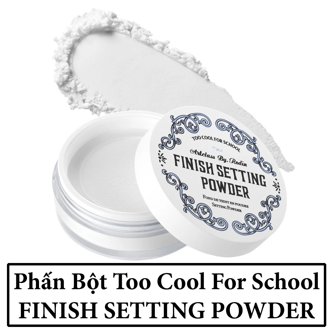 Phấn Bột Too Cool for School Artclass By Rodin FINISH SETTING POWDER