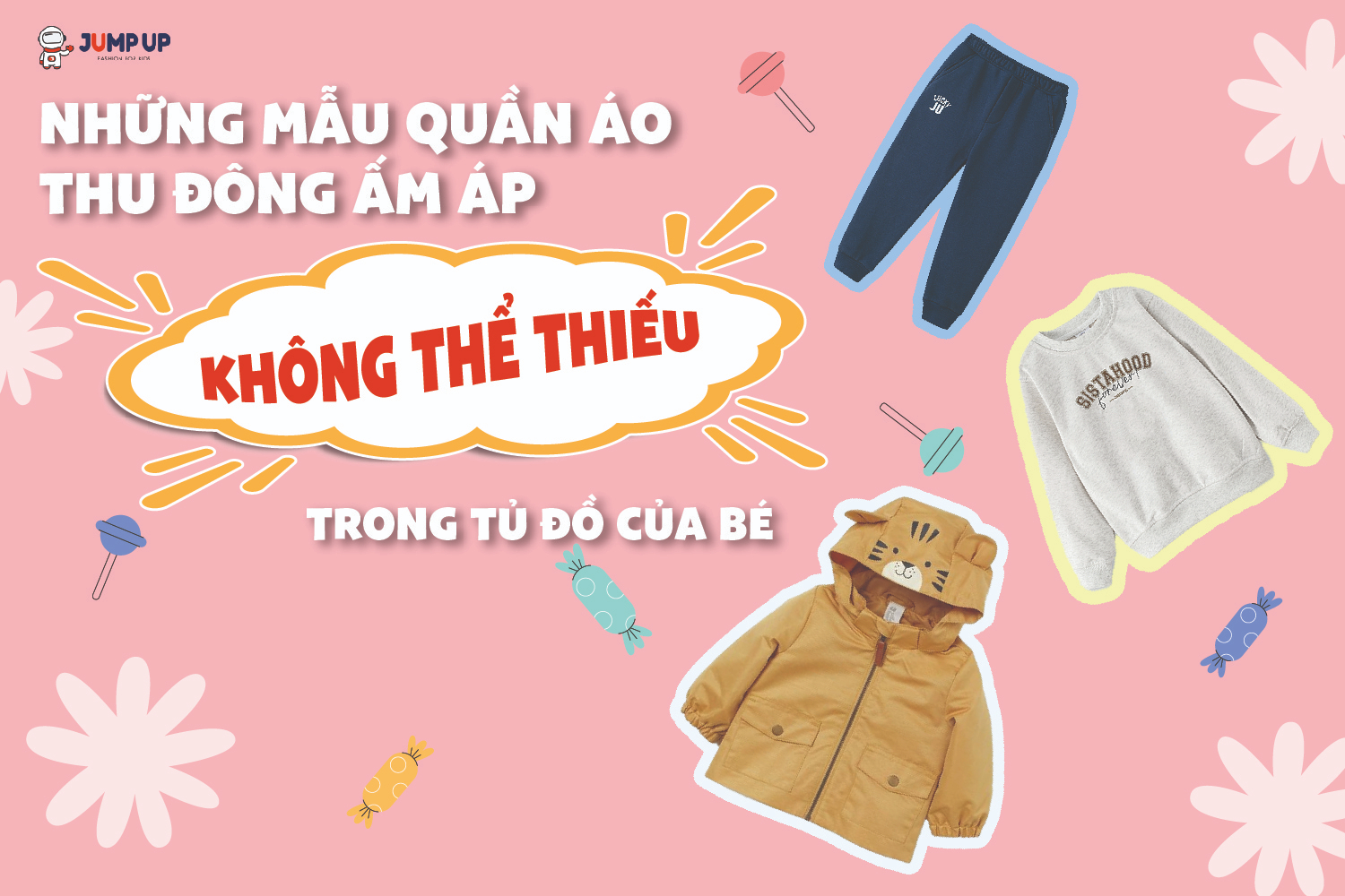 Những mẫu quần áo thu đông trẻ em ấm áp không thể thiếu trong tủ đồ của bé