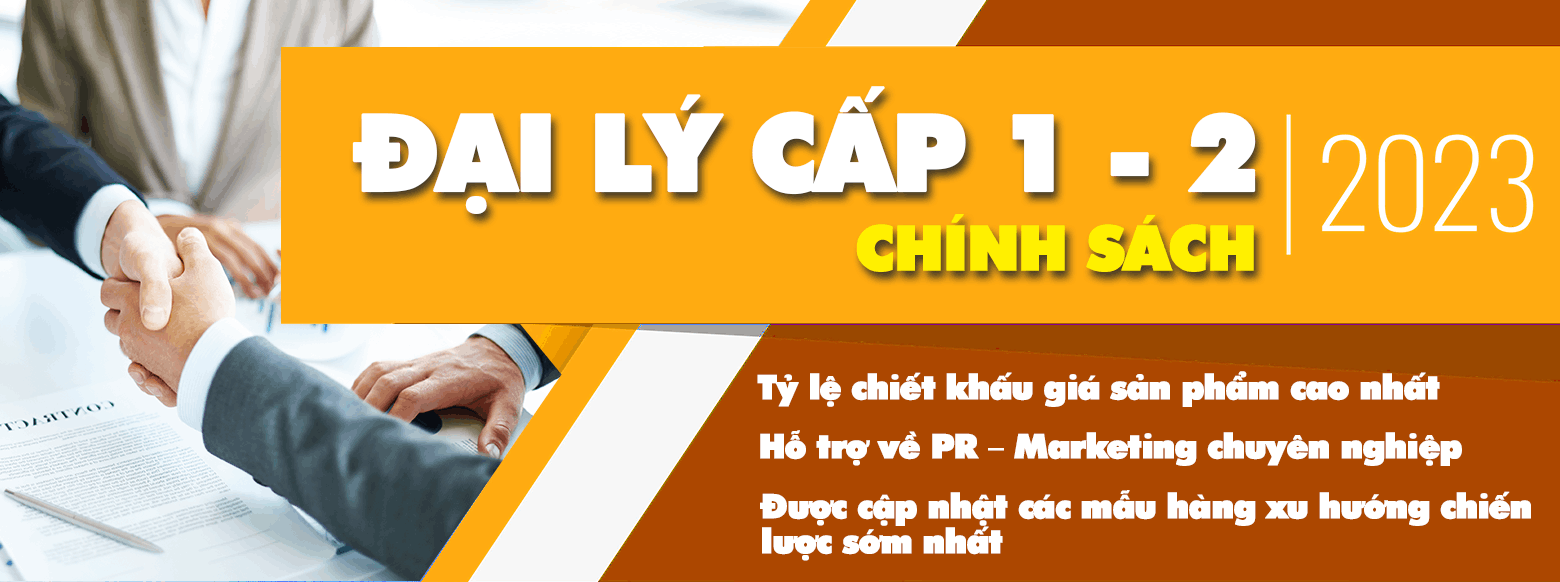 Chính Sách Dành Cho Đại Lý Cấp 1