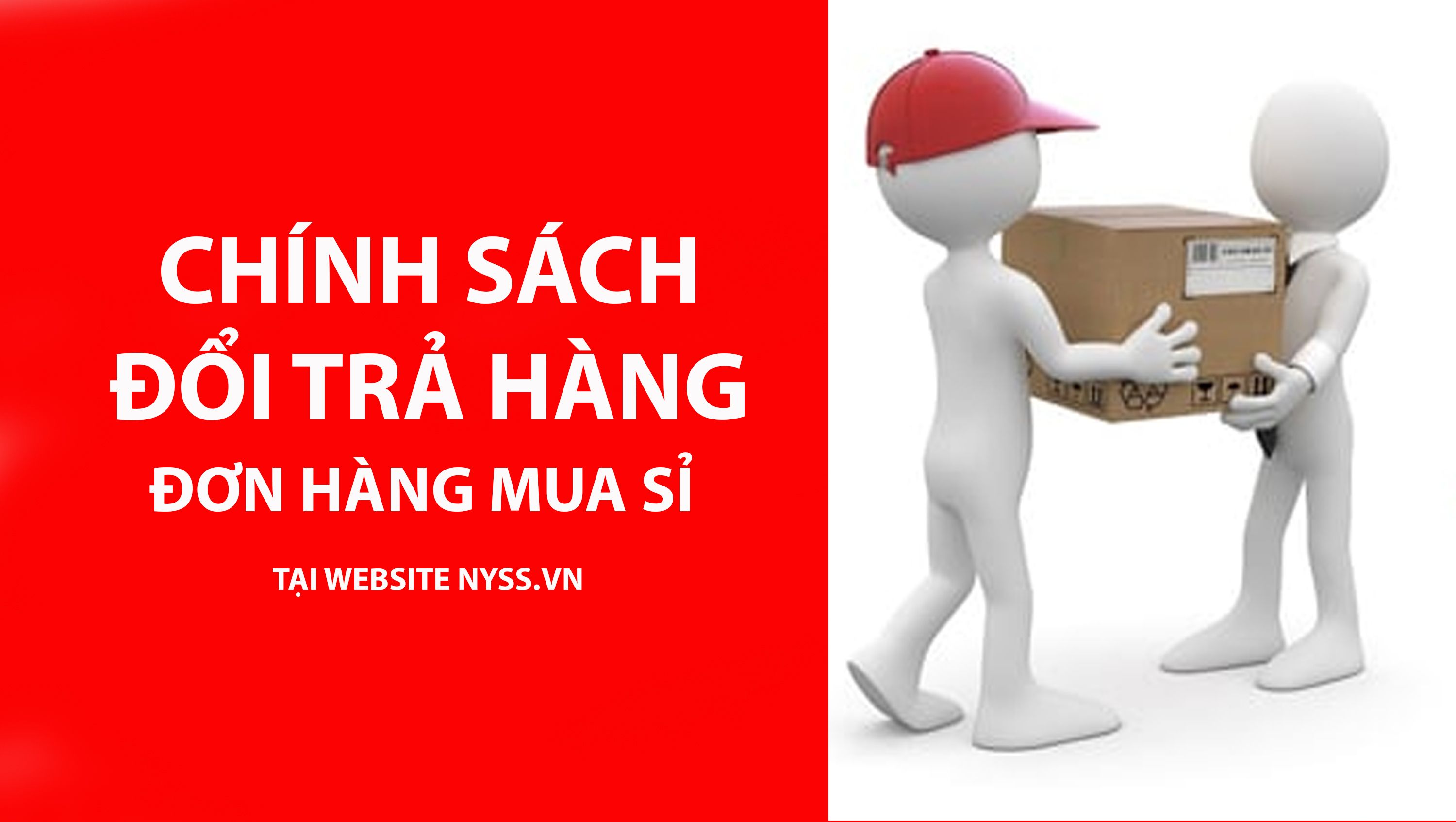 Quy Định Đổi Trả Hàng Khi Mua Sỉ Tại Nyss.vn