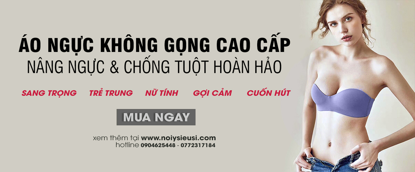 Áo ngực cao cấp Lover không gọng mút mõng vừa dây lưng viên hít silicon chống trượt khi mặc áo tháo rời dây vai (hàng nhập xịn) AN0058