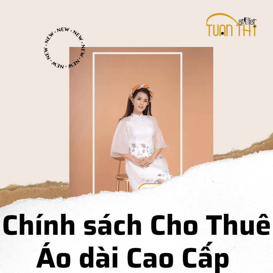 Chính sách cho thuê áo dài cao cấp