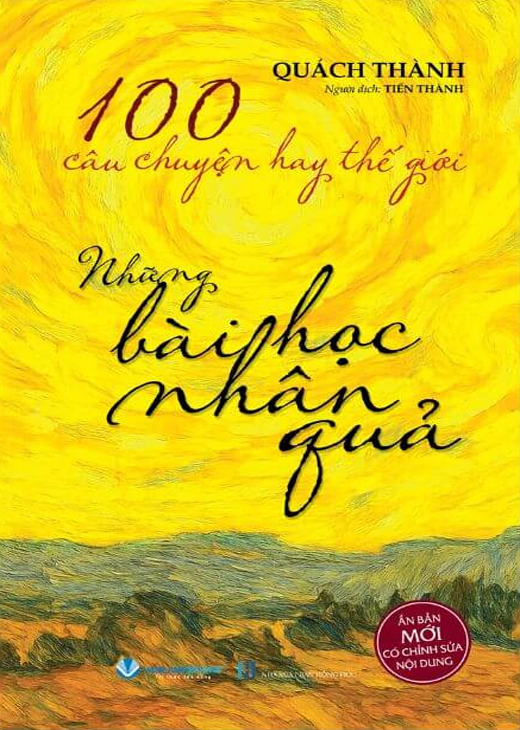100 Câu Chuyện Hay Thế Giới - Những Bài Học Nhân Quả