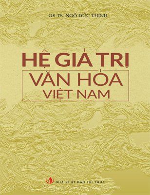 Hệ Giá Trị Văn Hóa Việt Nam