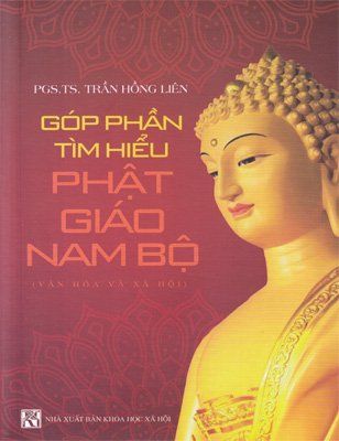 Góp phần tìm hiểu Phật giáo Nam Bộ (văn hóa và xã hội)