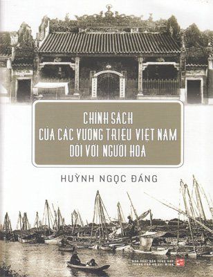 Chính sách của các vương triều Việt Nam đối với người Hoa