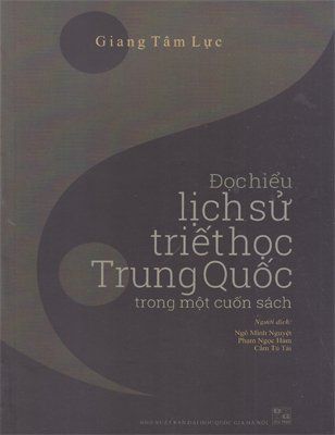 Đọc hiểu lịch sử triết học Trung Quốc trong một cuốn sách